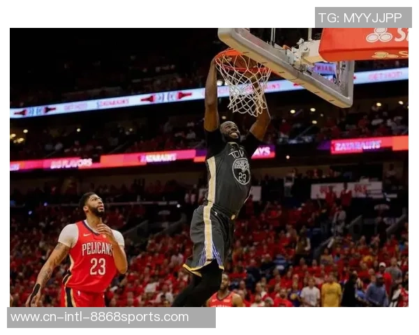 G3勇士与鹈鹕第四场精彩重播回顾赛场瞬间与精彩表现分析 G3勇士与鹈鹕第四场精彩重播回顾赛场瞬间与精彩表现分析